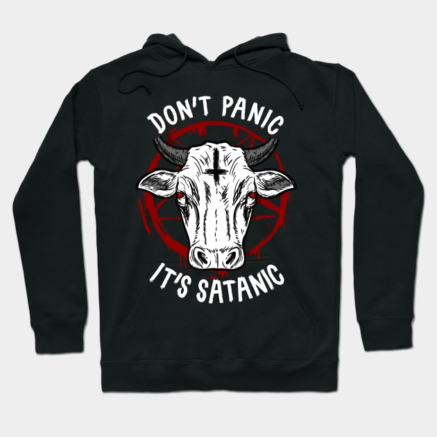 Don't Panic It's Satanic - Satan Occult Gift Hoodie by biNutz